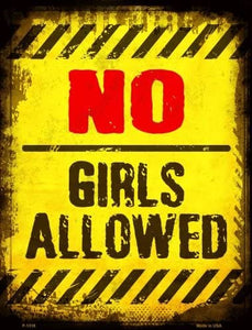 No Girls Allowed Metal Novelty Parking Sign P-1318