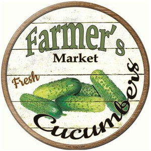 Farmers Market Cucumbers Novelty Metal Circular Sign C-602